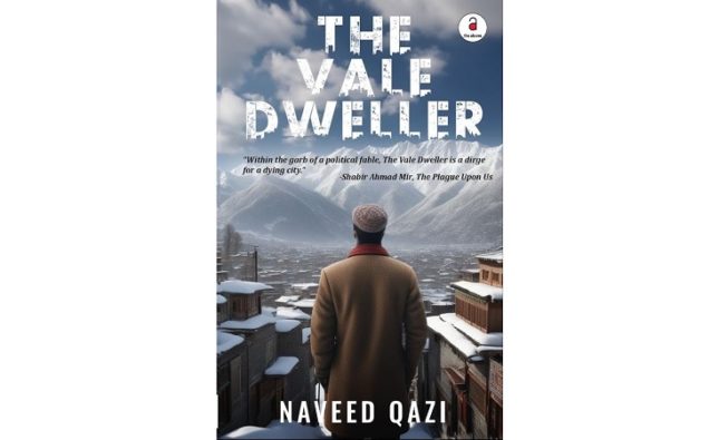 The Vale Dweller Is a Newest Addition in Kashmiri Fiction