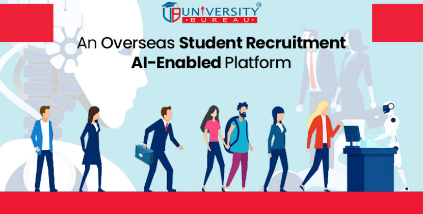 “UNIVERSITY BUREAU: An Overseas Student Recruitment AI-Enabled Platform IN NOIDA”
