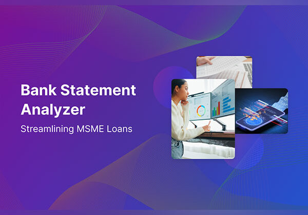 Finuit’s Bank Statement Analyzer simplifies processing of MSME Loan Applications
