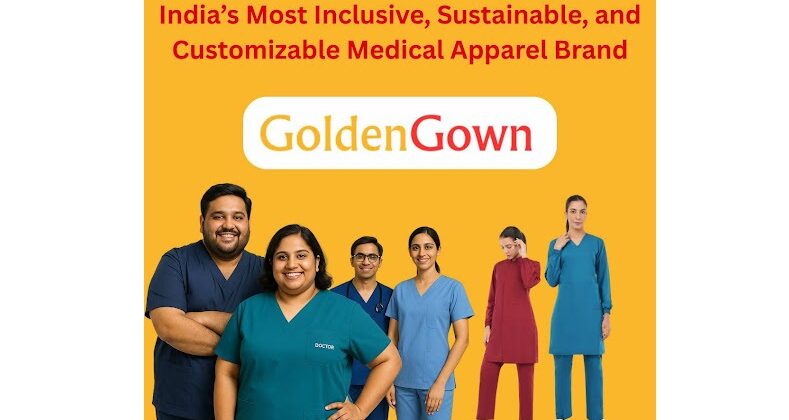 GoldenGown: India’s Most Inclusive, Sustainable, and Customizable Medical Apparel Brand