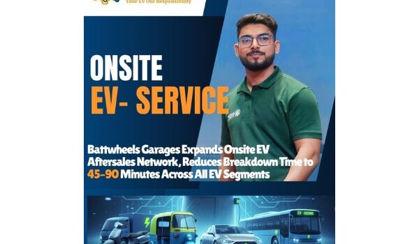 Battwheels Garages Expands Onsite EV Aftersales Network, Reduces Breakdown Time to 45–90 Minutes Across All EV Segments
