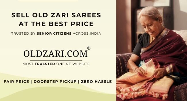 How OLDZARI.COM Is Helping Senior Citizens Across India Sell Old Zari Sarees with Comfort, Trust, and Dignity