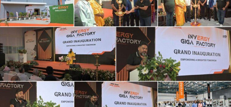 iNVERGY Opens India’s Largest BESS Giga Factory in Uttar Pradesh