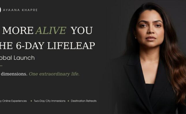 Beyond Success: Indian Entrepreneur Ayaana Khapre Announces Global Launch of ‘A More Alive You’
