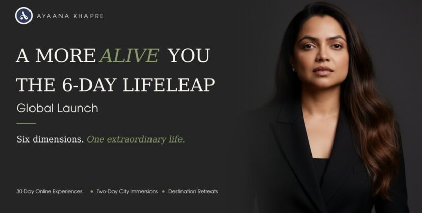 Beyond Success: Indian Entrepreneur Ayaana Khapre Announces Global Launch of ‘A More Alive You’